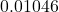  0.01046 