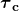 \boldsymbol{\tau}_{\mathbf{c}}