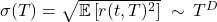 \sigma(T) = \sqrt{\mathbb{E}\left\lbrack r(t,T)^{2} \right\rbrack}\,\,\sim\, T^{D}