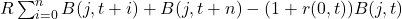  R \sum_{i=0}^{n} B(j, t + i) + B(j, t + n) - (1 + r(0,t))B(j, t) 