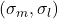  (\sigma_{m},\sigma_{l}) 