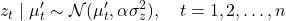  \displaystyle z_t \mid \mu_t' \sim \mathcal{N}(\mu_t', \alpha \sigma_z^2), \quad t = 1, 2, \ldots, n 