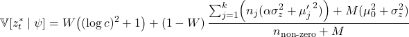  \displaystyle \mathbb{V}[z_t^*\mid \psi]=W\!\left((\log c)^2+1\right)+(1-W)\,\frac{\sum_{j=1}^{k}\!\left(n_j(\alpha\sigma_z^2+{\mu'_j}^{\,2})\right)+M(\mu_0^{2}+\sigma_z^{2})}{\,n_{\text{non-zero}}+M\,}