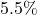  5.5\% 