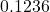  0.1236 