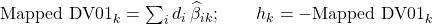  \mathrm{Mapped\ DV01}_k=\sum_i d_i\,\widehat{\beta}_{ik};\qquad h_k=-\mathrm{Mapped\ DV01}_k 