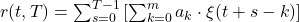 r(t,T) = \sum_{s=0}^{T-1} \left\lbrack \sum_{k=0}^{m} a_{k}\cdot \xi(t + s - k) \right\rbrack