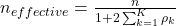  n_{effective} = \frac{n}{1 + 2 \sum_{k=1}^{K} \rho_k} 