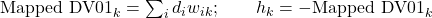  \text{Mapped DV01}_k=\sum_i d_i w_{ik};\qquad h_k=-\text{Mapped DV01}_k 
