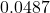  0.0487 
