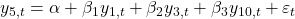  y_{5,t} = \alpha + \beta_{1}y_{1,t} + \beta_{2}y_{3,t} + \beta_{3}y_{10,t} + \varepsilon_{t} 