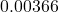  0.00366 