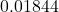  0.01844 