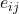  e_{ij} 