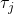  \tau_j 