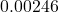  0.00246 
