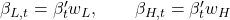  \beta_{L,t} = \beta_{t}^{\prime} w_{L}, \qquad \beta_{H,t} = \beta_{t}^{\prime} w_{H} 