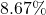 8.67\% 