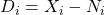 D_{i} = X_{i} - N_{i}