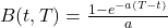 B(t,T) = \frac{1 - e^{- a(T - t)}}{a}