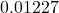  0.01227 