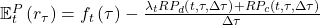  \mathbb{E}_{t}^{P}\left( r_{\tau} \right) = f_{t}\left( \tau \right) - \frac{\lambda_{t}RP_{d}\left( t,\tau,\Delta\tau \right) + RP_{c}(t,\tau,\Delta\tau)}{\Delta\tau}} 