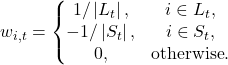  w_{i,t} = \left\{ \begin{matrix}1/\left| L_{t} \right|, & i \in L_{t}, \\ - 1/\left| S_{t} \right|, & i \in S_{t}, \\0, & \text{otherwise}.\end{matrix} \right. 