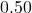  0.50 
