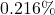  0.216\% 