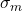  \sigma_{m} 