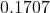  0.1707 